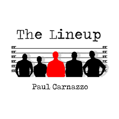 The Lineup by Paul Carnazzo